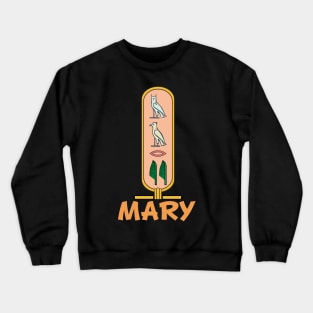 MARY-American names in hieroglyphic letters,  a Khartouch Crewneck Sweatshirt